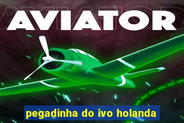 pegadinha do ivo holanda